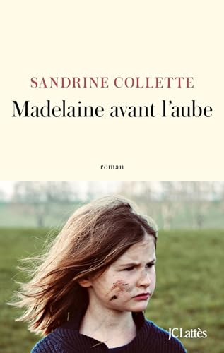 Madelaine avant l'aube: Roman