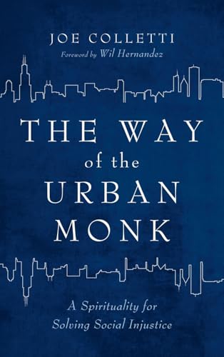 The Way of the Urban Monk
