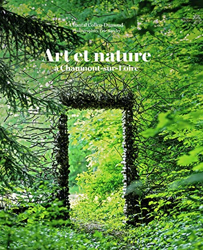 Art et nature à Chaumont-sur-Loire: A CHAUMONT-SUR-LOIRE