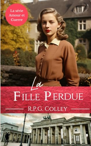La Fille Perdue (Amour et Guerre)