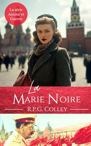 La Marie Noire (La série Amour et Guerre) von Independently published