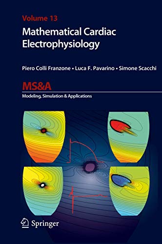 Mathematical Cardiac Electrophysiology (MS&A, 13, Band 13) von Springer