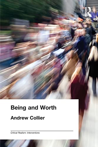 Being and Worth (Critical Realism: Interventions)