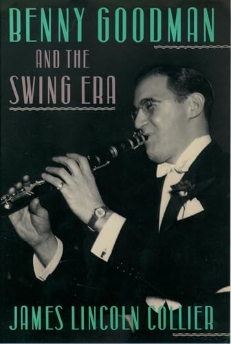 Benny Goodman and the Swing Era
