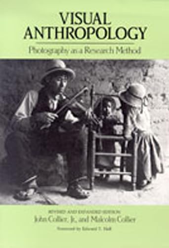 Visual Anthropology: Photography As a Research Method von University of New Mexico Press