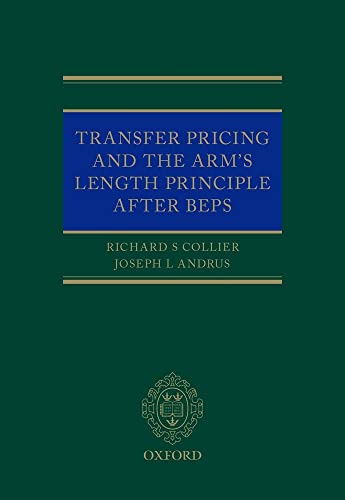 Transfer Pricing and the Arm's Length Principle After Beps von Oxford University Press