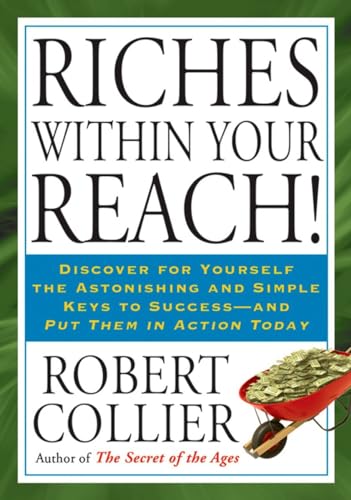 Riches within Your Reach!