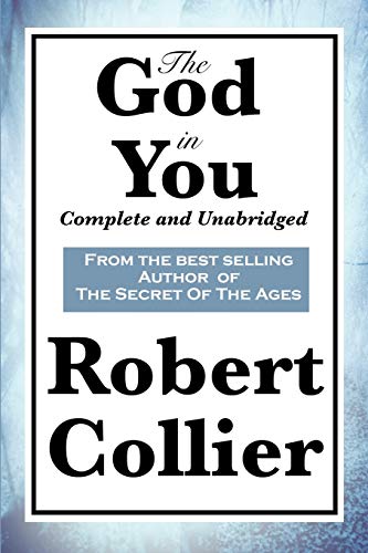 The God in You: Complete and Unabridged von Wilder Publications
