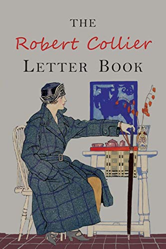 The Robert Collier Letter Book: Fifth Edition