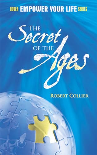 The Secret of the Ages (Dover Empower Your Life)