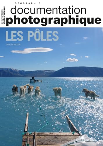Les pôles - N° 8161 Les pôles - N° 8161 von CNRS EDITIONS