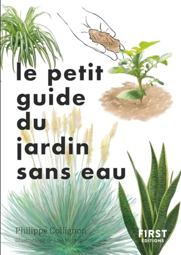 Le Petit guide Jardin sans eau von FIRST