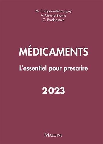 MEDICAMENTS 2023: l'essentiel pour prescrire von MALOINE