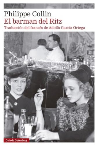 El barman del Ritz (Narrativa)