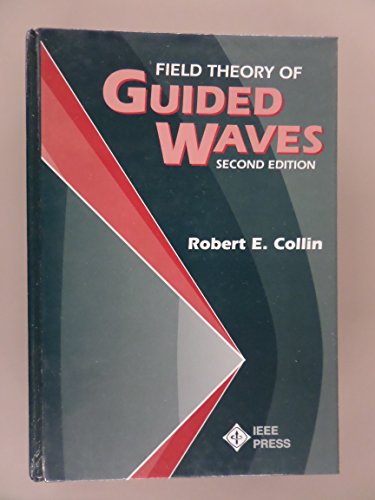 Field Theory of Guided Waves von Wiley-Interscience