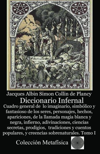 Diccionario Infernal. Tomo I von CreateSpace Independent Publishing Platform