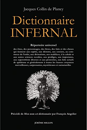 Dictionnaire infernal : Précédé de Mon nom est dictionnaire von MILLON