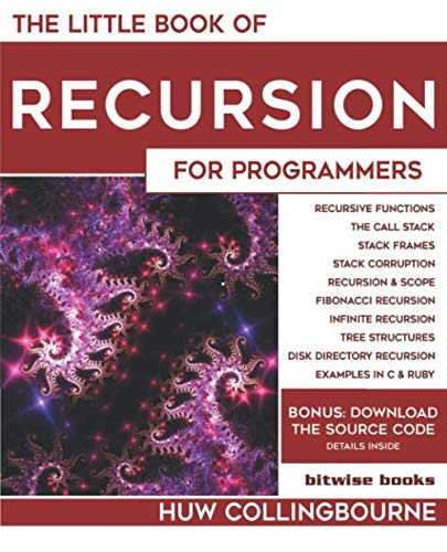 The Little Book Of Recursion: For Programmers von Dark Neon
