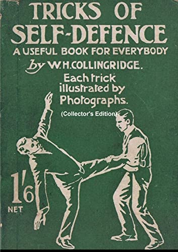 Tricks of Self-Defence, A Useful Book for Everybody (Collector's Edition) von Lulu