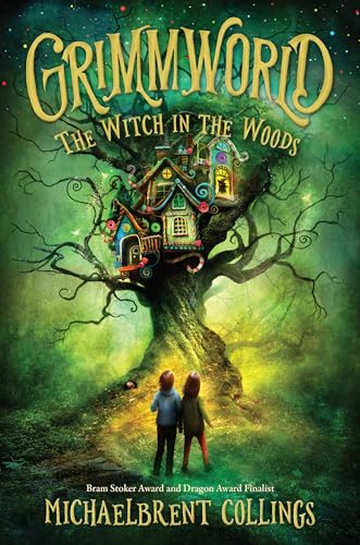 The Witch in the Woods: Volume 1 (Grimmworld, 1)