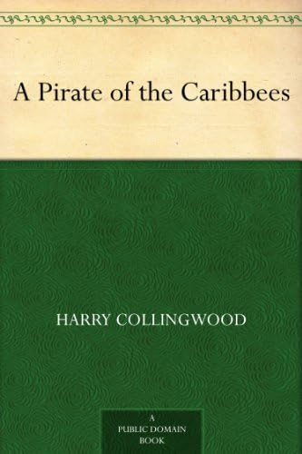 A Pirate of the Caribbees A Pirate of the Caribbees von Anson Street Press