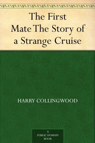 The First Mate: The Story of a Strange Cruise The First Mate: The Story of a Strange Cruise von Anson Street Press