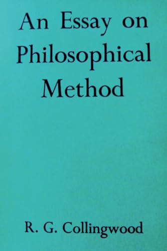 An Essay on Philosophical Method von Restored Editions