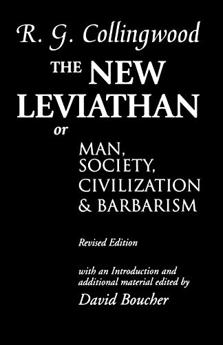 The New Leviathan: Or Man, Society, Civilization and Barbarism von Oxford University Press
