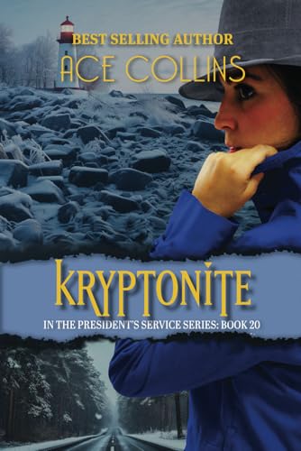 Kryptonite (In the President's Service, Band 20)