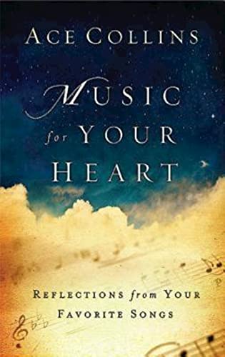 Music For Your Heart: Reflections from Your Favorite Songs von Abingdon Press