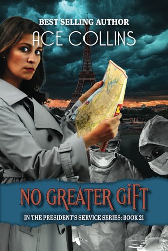 No Greater Gift (In the President's Service, Band 21) von Elk Lake Publishing, Inc.