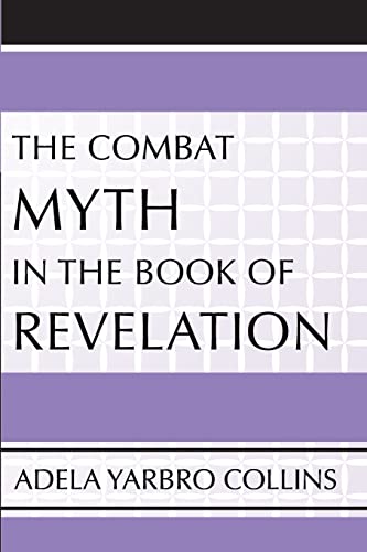 The Combat Myth in the Book of Revelation von Wipf & Stock Publishers