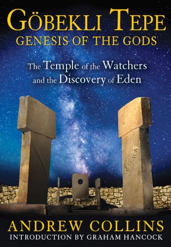 Gobekli Tepe: Genesis of the Gods: The Temple of the Watchers and the Discovery of Eden von Bear & Company