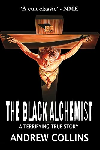 The Black Alchemist: A Terrifying True Story The Black Alchemist: A Terrifying True Story von ABC Books