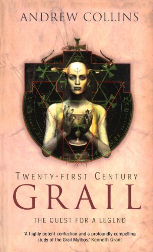Twenty-First Century Grail: The Quest for a Legend von Virgin Books