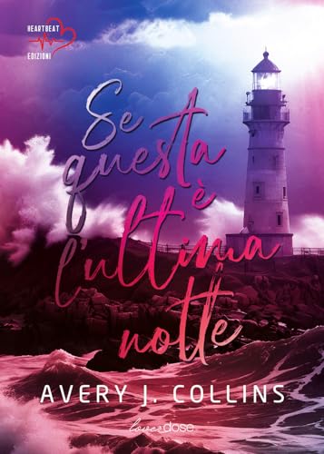 Se questa è l'ultima notte von Heartbeat Edizioni