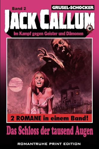Das Schloss der tausend Augen (JACK CALLUM, Band 2) von Independently published
