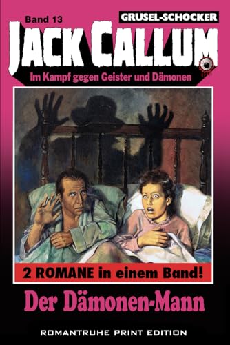 Der Dämonen-Mann (JACK CALLUM, Band 13) von Independently published