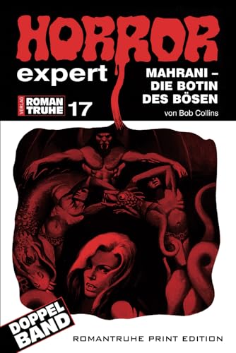 Mahrani – Die Botin des Bösen (HORROR EXPERT ROMANTRUHE, Band 17) von Independently published