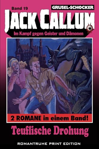 Teuflische Drohung (JACK CALLUM, Band 19) von Independently published