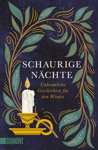 Schaurige Nächte: Unheimliche Geschichten für den Winter (Schaurige Geschichten, Band 1) von DuMont Buchverlag GmbH