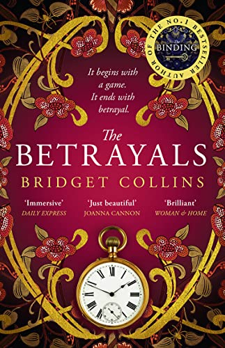 The Betrayals: Discover the stunning fiction book from the author of Sunday Times bestseller THE BINDING