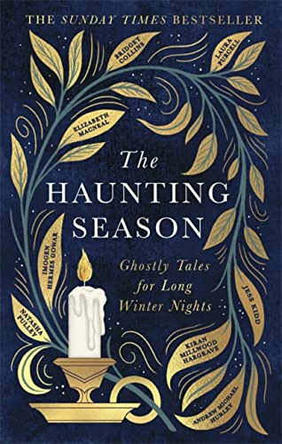 The Haunting Season: The instant Sunday Times bestseller and the perfect Halloween read The Haunting Season: The instant Sunday Times bestseller and the perfect Halloween read