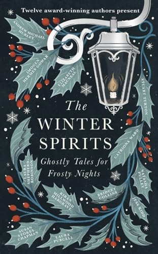 The Winter Spirits: Ghostly Tales for Frosty Nights von Sphere