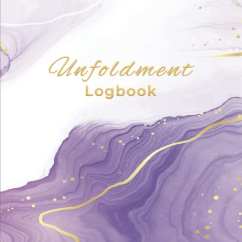 Unfoldment Logbook: A Jeshua Collective Workbook, Through The Pittsburgh Medium von Powerful You! Publishing