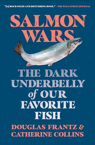 Salmon Wars: The Dark Underbelly of Our Favorite Fish von Holt Paperbacks