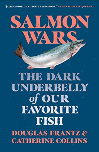 Salmon Wars: The Dark Underbelly of Our Favorite Fish von Holt Paperbacks