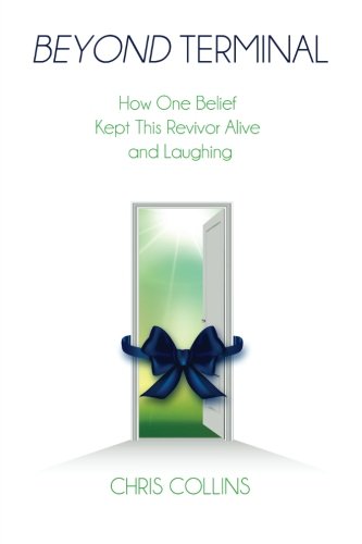 Beyond Terminal: How One Belief Kept This Revivor Alive and Laughing! von Revivor LLC