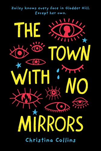 The Town with No Mirrors von Sourcebooks Young Readers