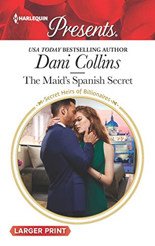 The Maid's Spanish Secret (Secret Heirs of Billionaires, 27, Band 3738)